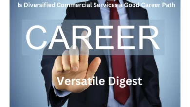 Is Diversified Commercial Services a Good Career Path?