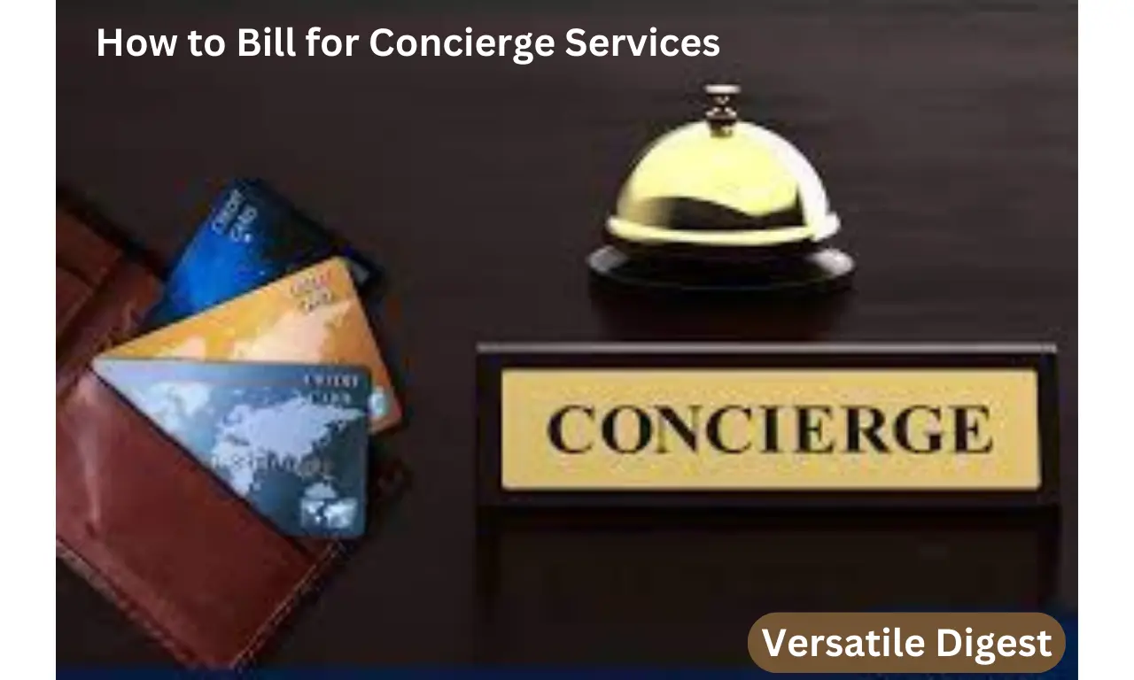 How to Bill for Concierge Services